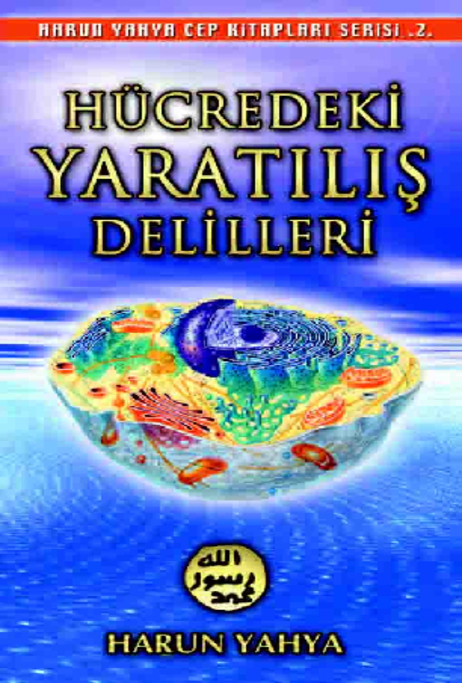 Hücredeki Yaratılış Delilleri